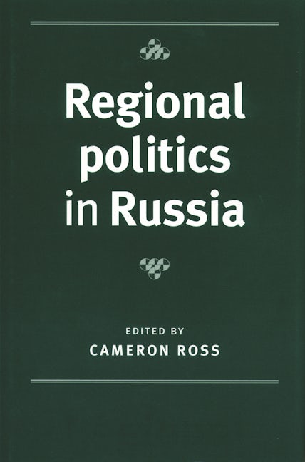 Book cover image for Regional politics in Russia ISBN: 9780719081170